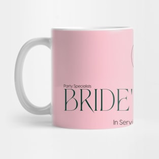 Bride's Bitches - Bachelorette Mug